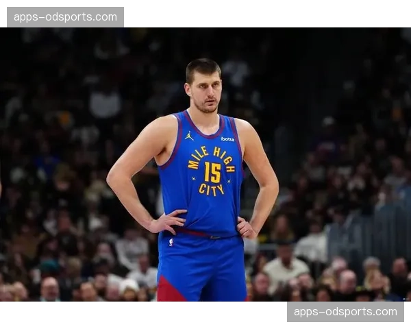 掘金巨星篮球体系成熟 约基奇个人能力带动全队