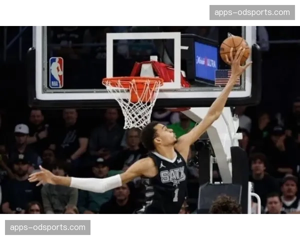 马刺进攻效率122.2同期联盟最佳 文班亚马场均24.6分12篮板展现统治力